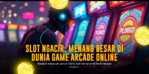 CQ9 Arcade: Sensasi Game Arcade Seru yang Wajib Dicoba