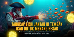 Tembak Ikan: Sensasi Mengasah Strategi dan Keberuntungan Anda